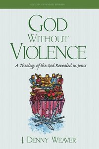 bokomslag God Without Violence, Second Edition