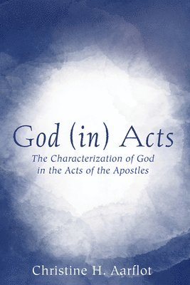 bokomslag God (In) Acts