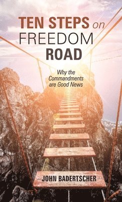 Ten Steps on Freedom Road 1