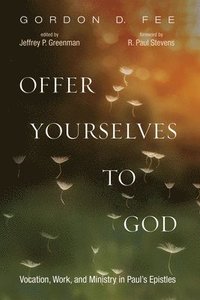bokomslag Offer Yourselves to God