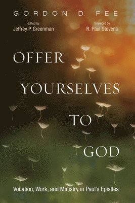 Offer Yourselves to God 1