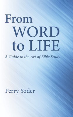 From Word to Life 1