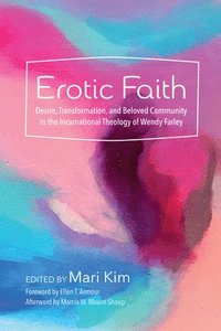 bokomslag Erotic Faith