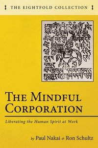 bokomslag The Mindful Corporation