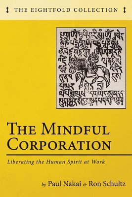 Paul Nakai, Ron Schultz - Mindful Corporation, Inbunden