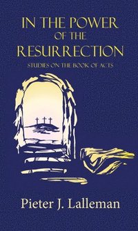 bokomslag In the Power of the Resurrection