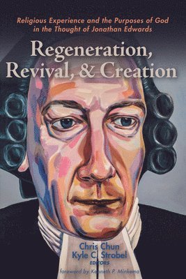 bokomslag Regeneration, Revival, and Creation