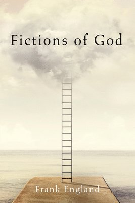 bokomslag Fictions of God