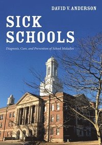 bokomslag Sick Schools