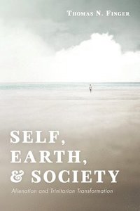 bokomslag Self, Earth, and Society