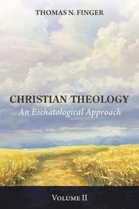 bokomslag Christian Theology, Volume Two