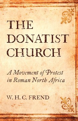 The Donatist Church 1