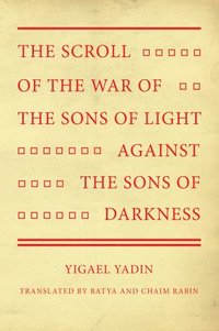 bokomslag Scroll of the War of the Sons of Light Against the Sons of Darkness
