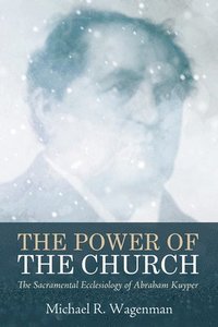 bokomslag The Power of the Church