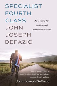 bokomslag Specialist Fourth Class John Joseph DeFazio
