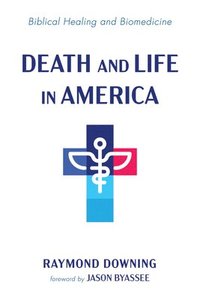 bokomslag Death and Life in America