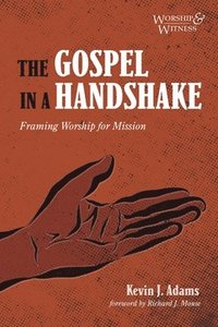 bokomslag Gospel in a Handshake