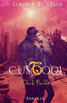 Custodi: Dark Paradise 1