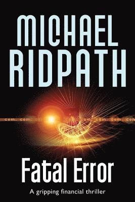 Michael Ridpath - Fatal Error: A gripping financial thriller, Häftad. Tillgänglighet: Lägg i varukorg