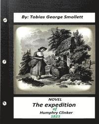 bokomslag The expedition of Humphry Clinker.(1823) NOVEL By: Tobias George Smollett