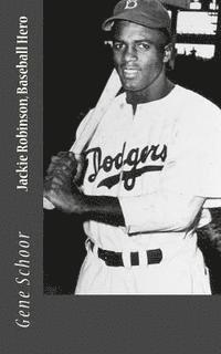 Jackie Robinson, Baseball Hero 1