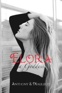 ELORA, a Goddess 1