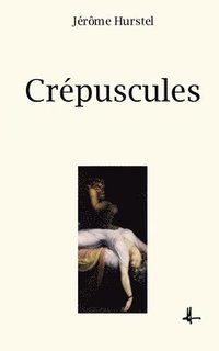 bokomslag Crepuscules