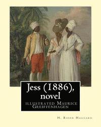 bokomslag Jess (1886), by H. Rider Haggard and illustrated Maurice Greiffenhagen (novel): illustrated by Maurice Greiffenhagen RA (London 15 December 1862 - 26