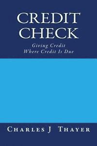 bokomslag Credit Check: Giving Credit Where Credit Is Due