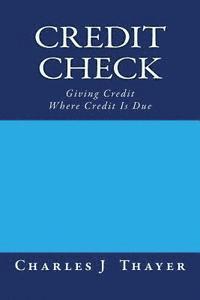 bokomslag Credit Check: Giving Credit Where Credit Is Due