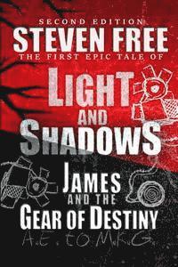 bokomslag Light and Shadows: James and the Gear of Destiny