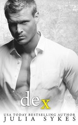 Dex: An Impossible Novella 1