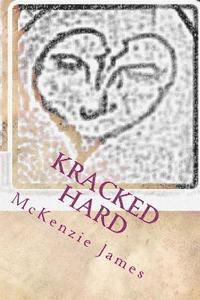 bokomslag Kracked Hard: A series of poems