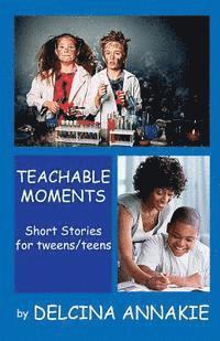 Teachable Moments 1