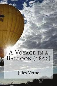 bokomslag A Voyage in a Balloon (1852)