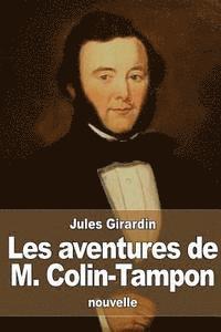 Les aventures de M. Colin-Tampon