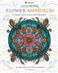 bokomslag Coloring Flower Mandalas: to inspire inner peace and relaxation