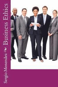 Sergio Menendez - Business Ethics, Häftad