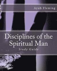 bokomslag Disciplines of the Spiritual Man: Study Guide