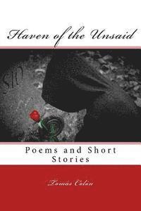 Haven of the Unsaid: Selected Poems and Short Stories 1