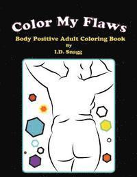 bokomslag Color My Flaws: Body Positive Adult Coloring Book