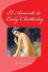bokomslag El Amante de Lady Chatterley