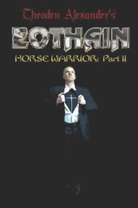 bokomslag Eothain: Horse Warrior part II