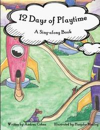bokomslag 12 Days of Playtime: A Sing-along Book