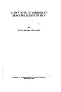 bokomslag A new type of hereditary brachyphalangy in man