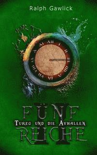 Fünf Reiche II: Tureg und die Avhallen