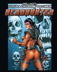 Kirk Lindo - Kirk Lindo's LUXURA UNIVERSE V2: Headhunter, Häftad
