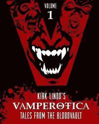 Vamperotica: Tales from the Bloodvault V1 1