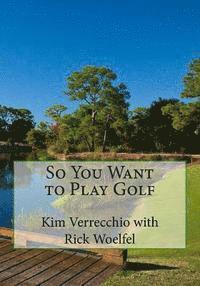 So You Want to Play Golf 1