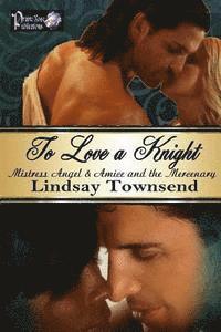 To Love a Knight 1
